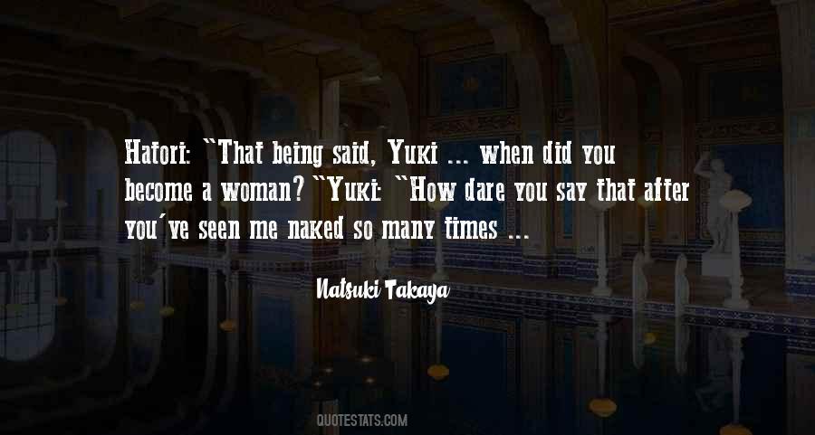 Natsuki Takaya Quotes #1478661