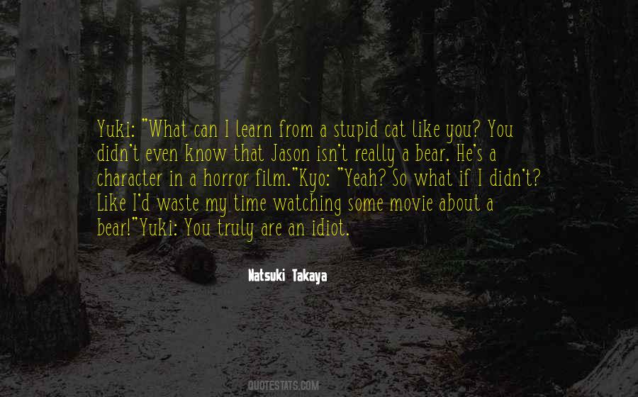 Natsuki Takaya Quotes #1870608
