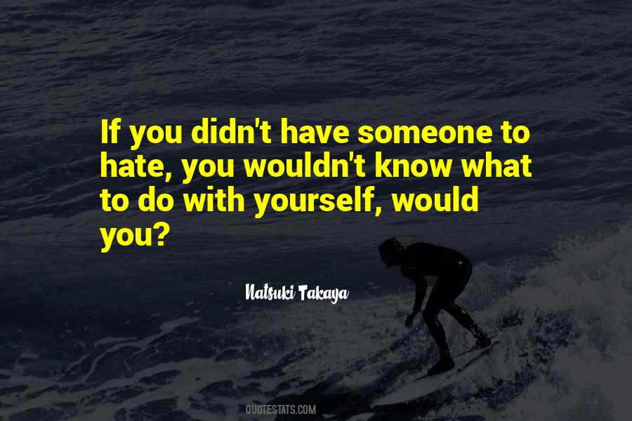 Natsuki Takaya Quotes #93694