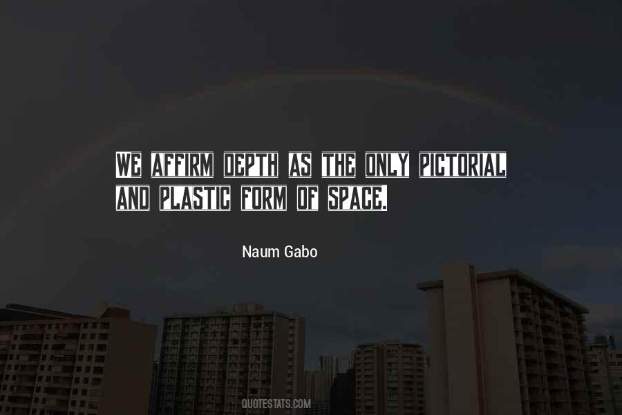 Naum Gabo Quotes #1776104