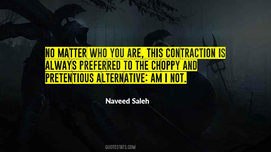 Naveed Saleh Quotes #1077233