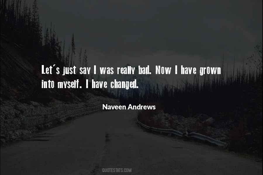 Naveen Andrews Quotes #1688795