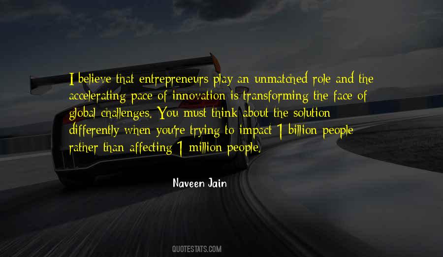 Naveen Jain Quotes #1063392