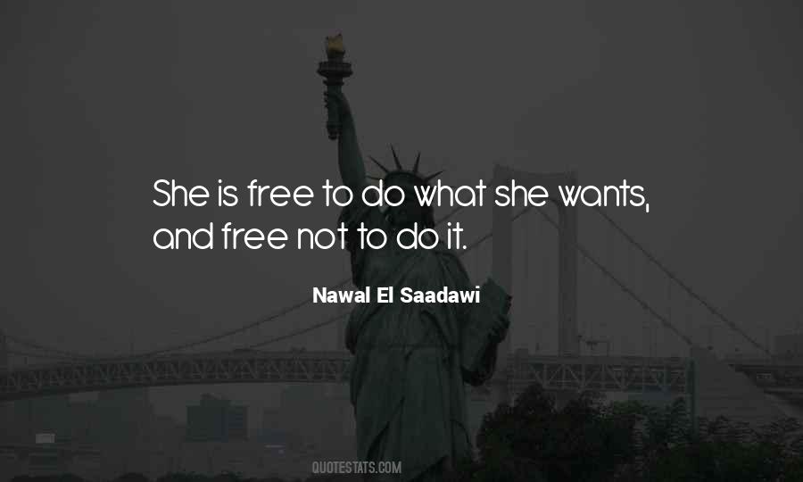 Nawal El Saadawi Quotes #1230467