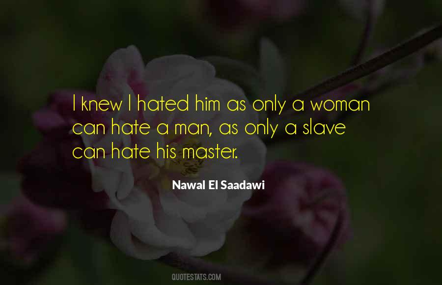 Nawal El Saadawi Quotes #1789266