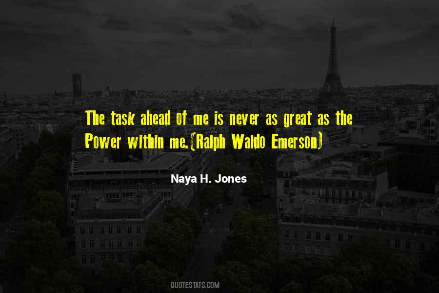 Naya H. Jones Quotes #763798