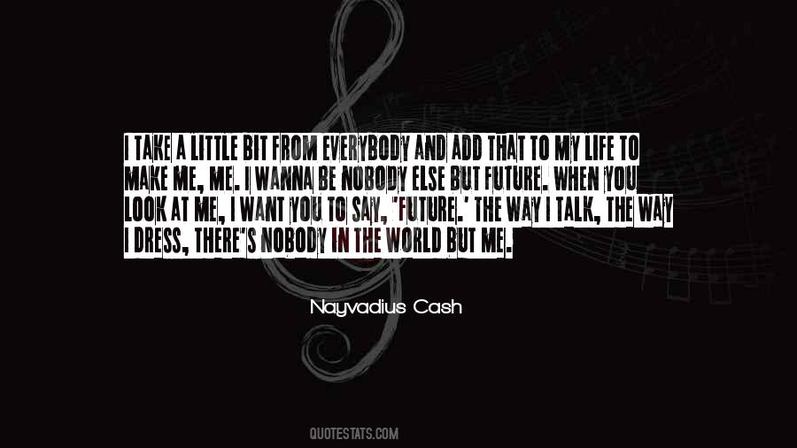 Nayvadius Cash Quotes #1553407
