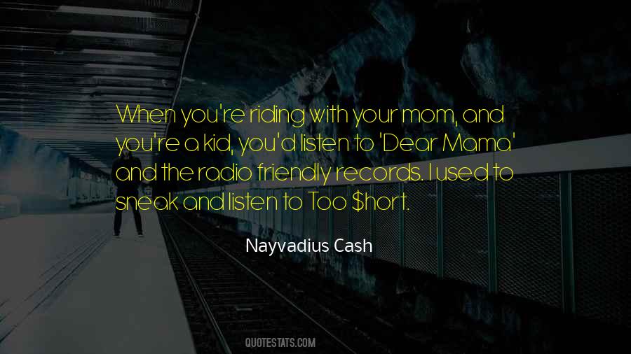Nayvadius Cash Quotes #49058