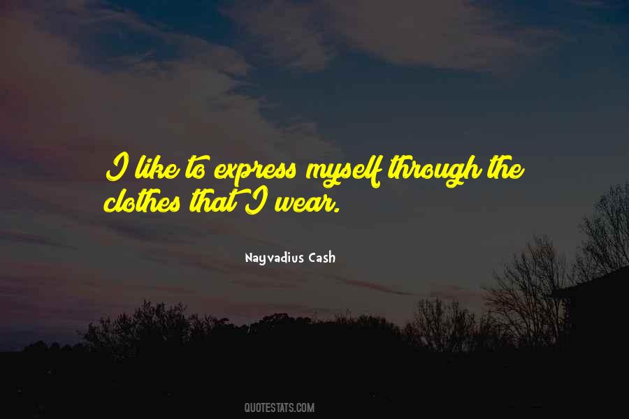 Nayvadius Cash Quotes #54826
