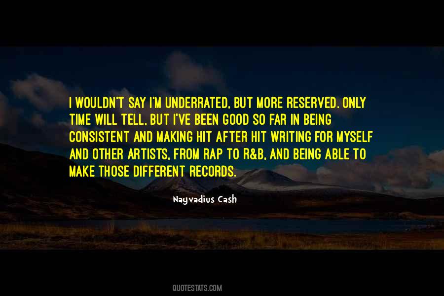 Nayvadius Cash Quotes #622936