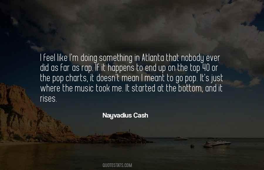 Nayvadius Cash Quotes #835375