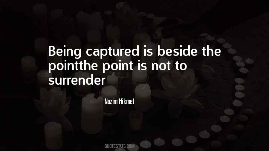 Nazim Hikmet Quotes #642385