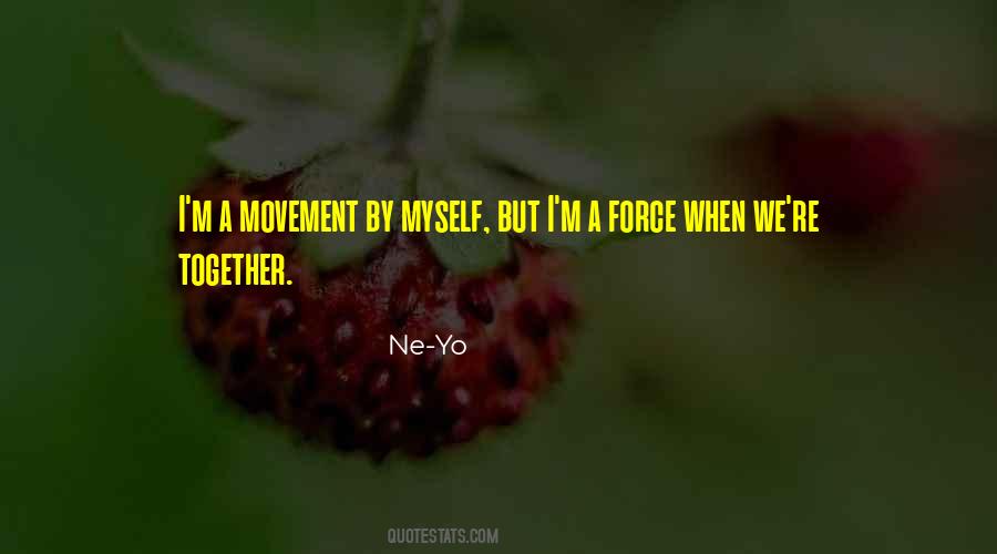 Ne-Yo Quotes #1659019