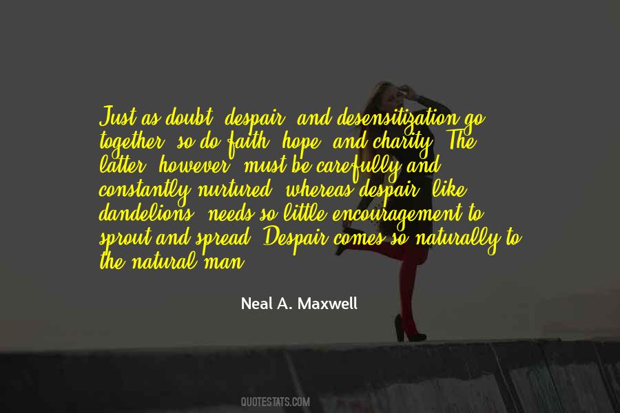Neal A. Maxwell Quotes #781952