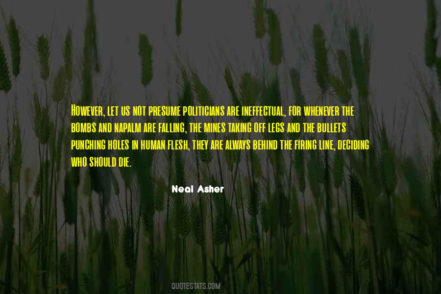 Neal Asher Quotes #1803667