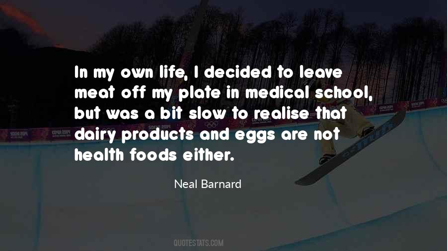 Neal Barnard Quotes #1526094