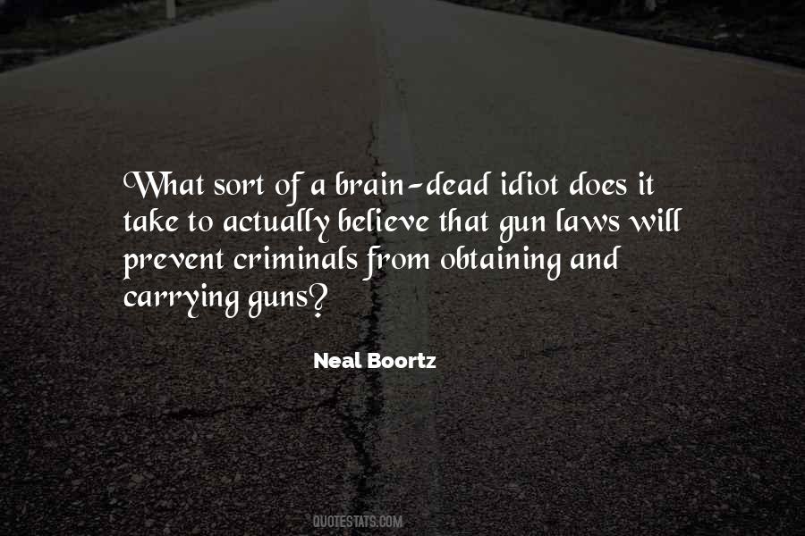 Neal Boortz Quotes #1350773