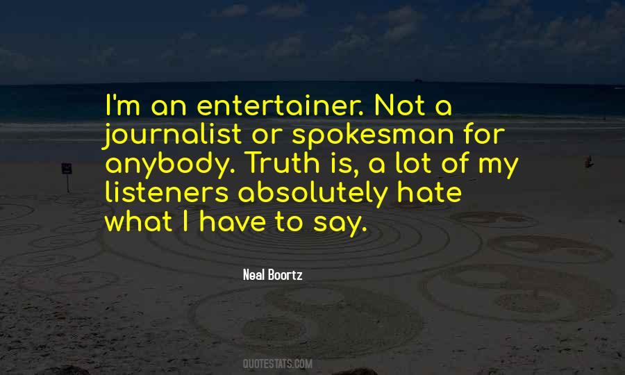 Neal Boortz Quotes #1664238