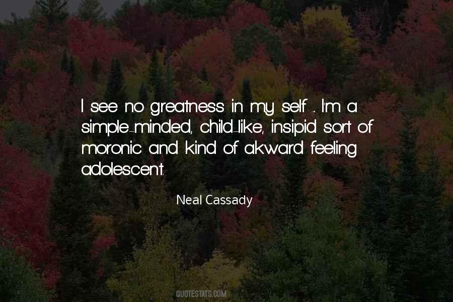 Neal Cassady Quotes #112247