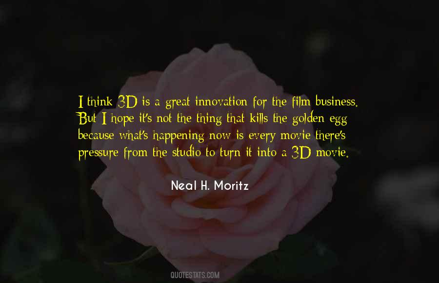 Neal H. Moritz Quotes #1434706