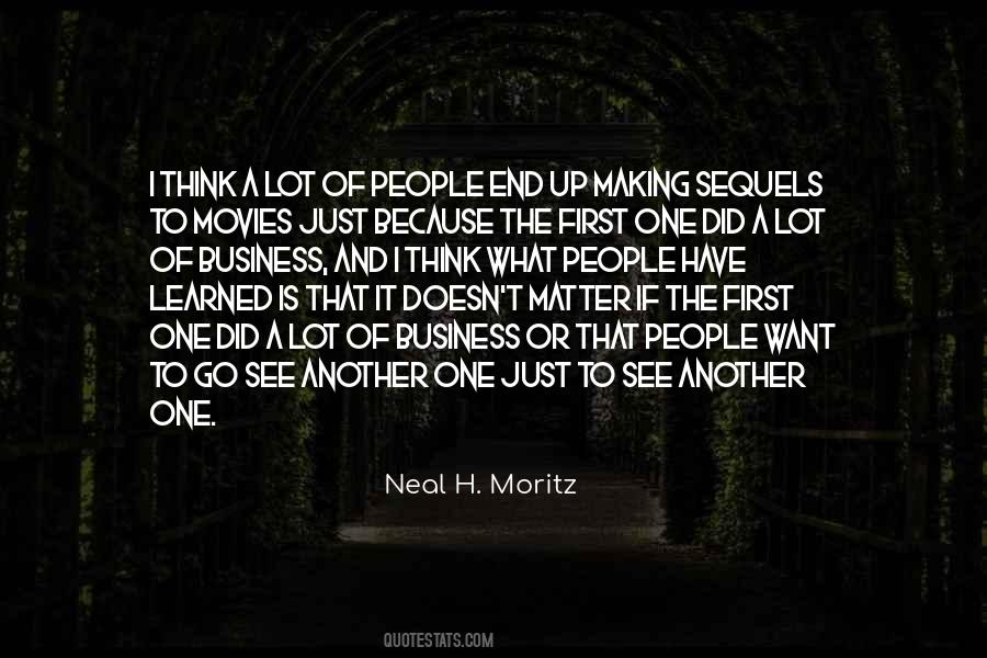 Neal H. Moritz Quotes #1444935