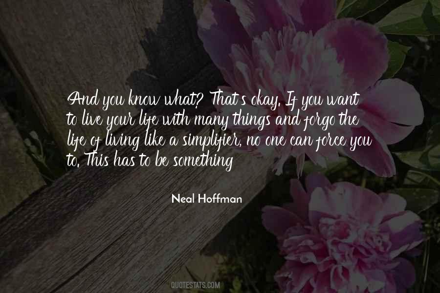 Neal Hoffman Quotes #116498