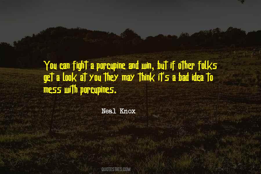 Neal Knox Quotes #561361 Neal Knox Quotes #561361