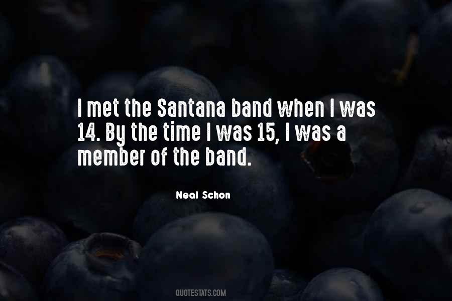 Neal Schon Quotes #48952