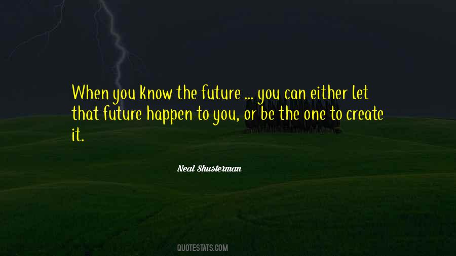 Neal Shusterman Quotes #1076118
