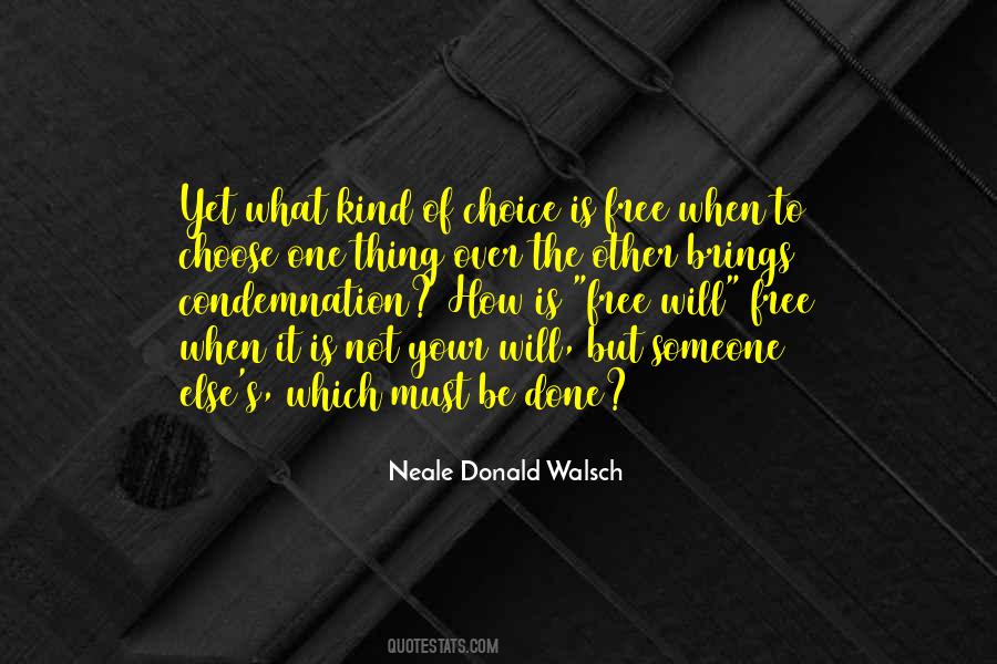 Neale Donald Walsch Quotes #1403963