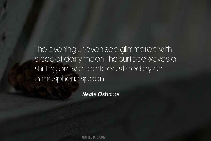 Neale Osborne Quotes #434166
