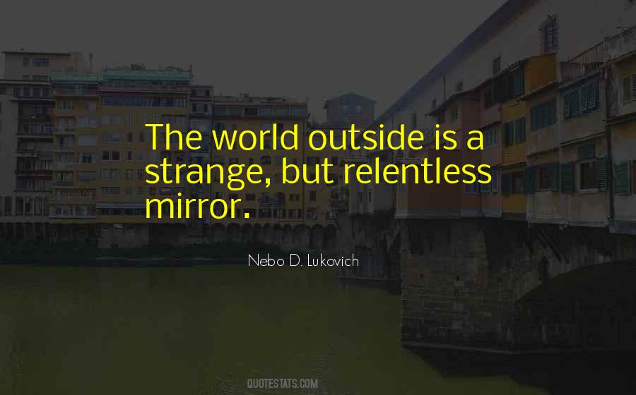 Nebo D. Lukovich Quotes #1668645