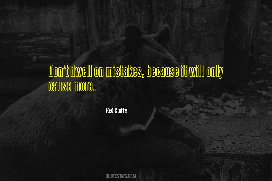 Ned Crotty Quotes #818673