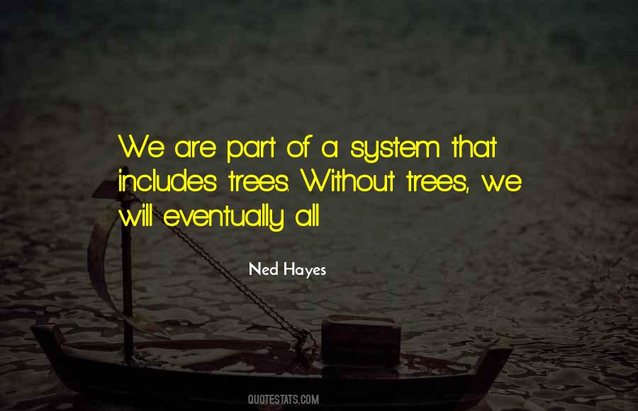 Ned Hayes Quotes #1589595