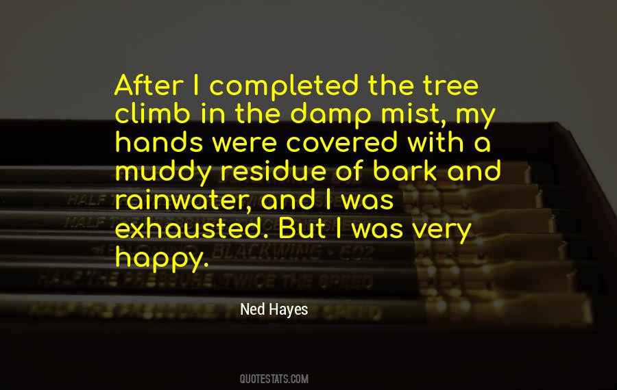 Ned Hayes Quotes #341275