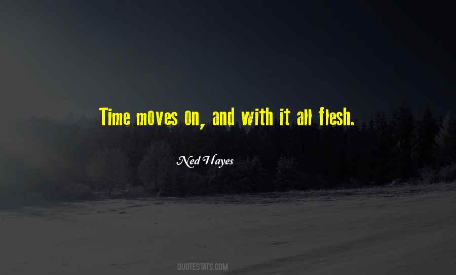 Ned Hayes Quotes #577889