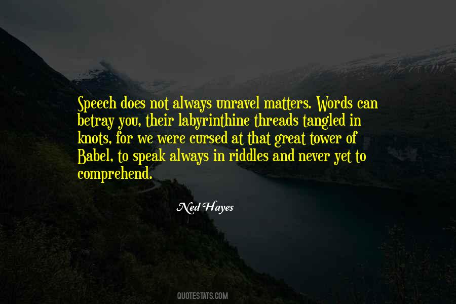 Ned Hayes Quotes #714023