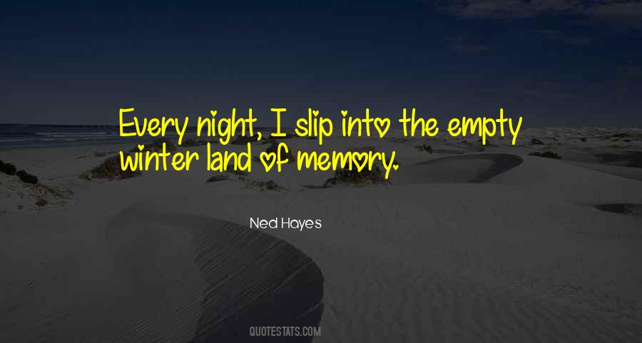 Ned Hayes Quotes #871595