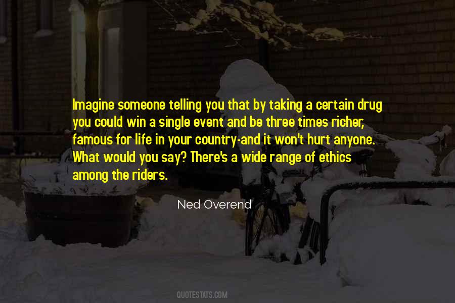 Ned Overend Quotes #1536697