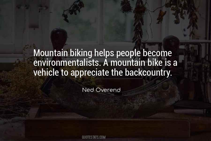 Ned Overend Quotes #1797564