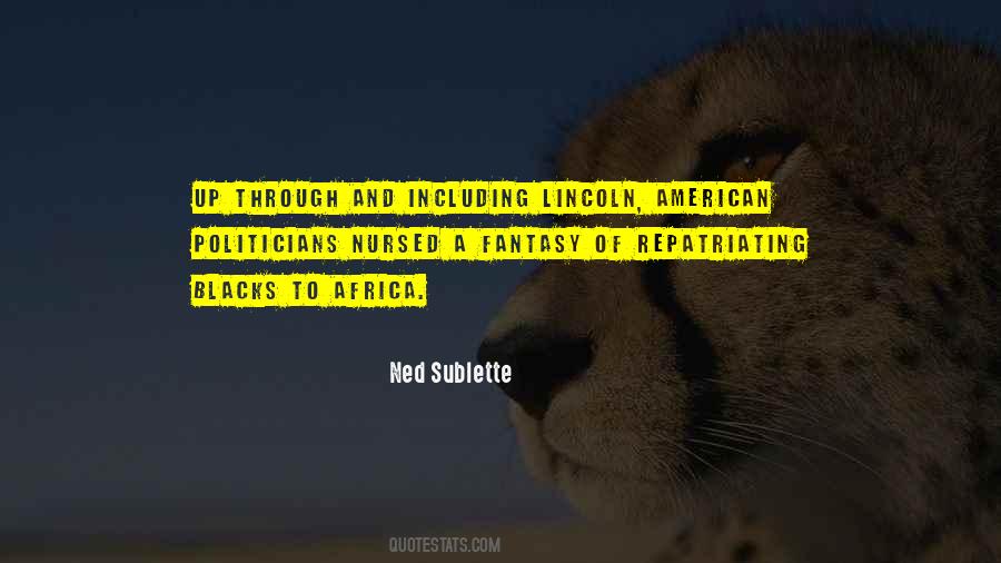 Ned Sublette Quotes #26260