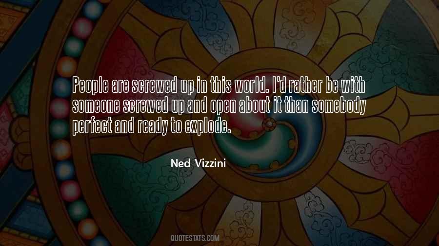 Ned Vizzini Quotes #20780