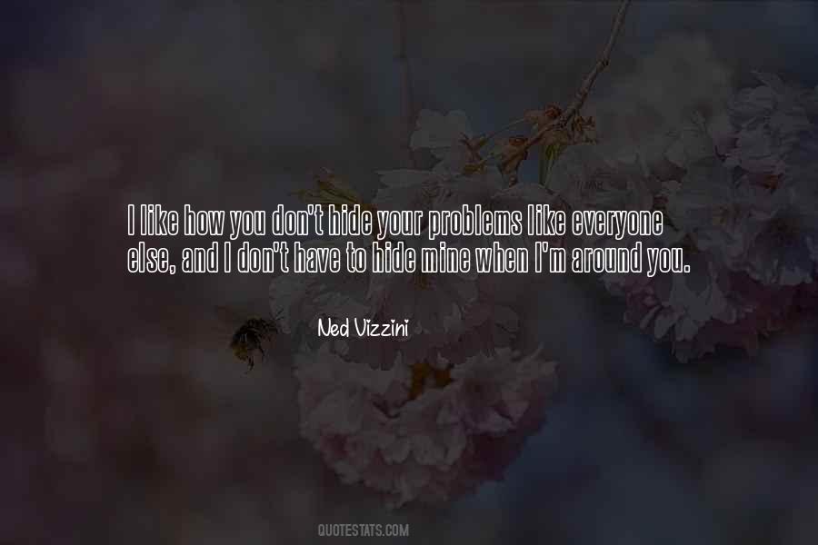 Ned Vizzini Quotes #665692