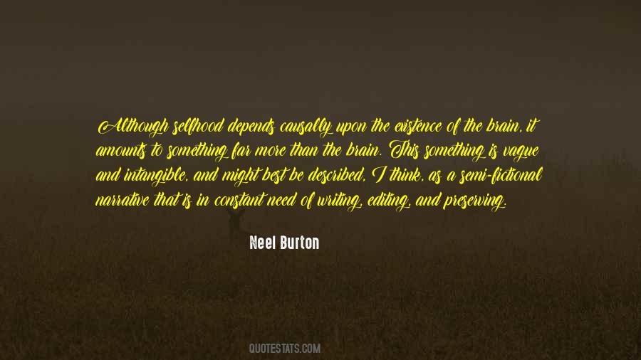 Neel Burton Quotes #1716072