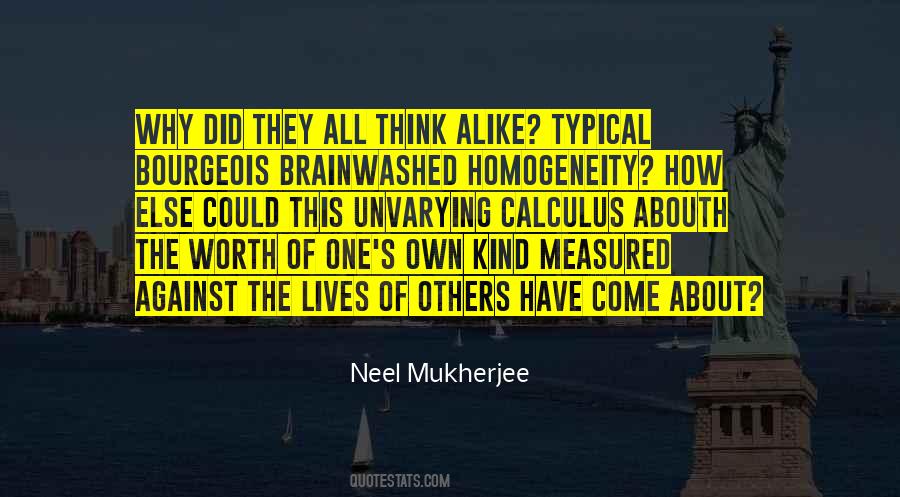 Neel Mukherjee Quotes #1359097
