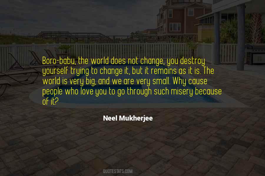 Neel Mukherjee Quotes #1710035