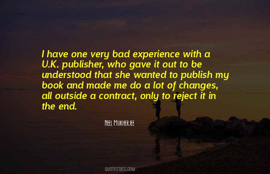 Neel Mukherjee Quotes #1804091