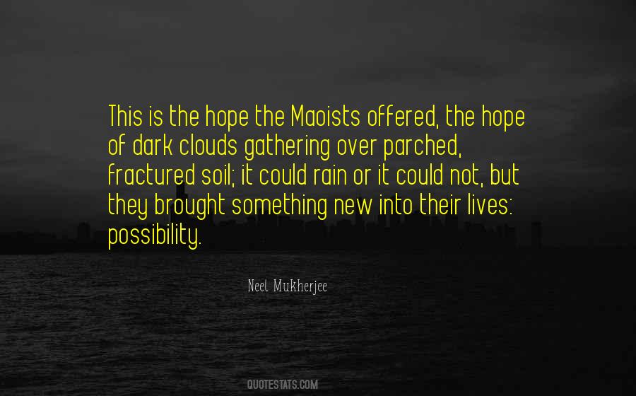 Neel Mukherjee Quotes #472883