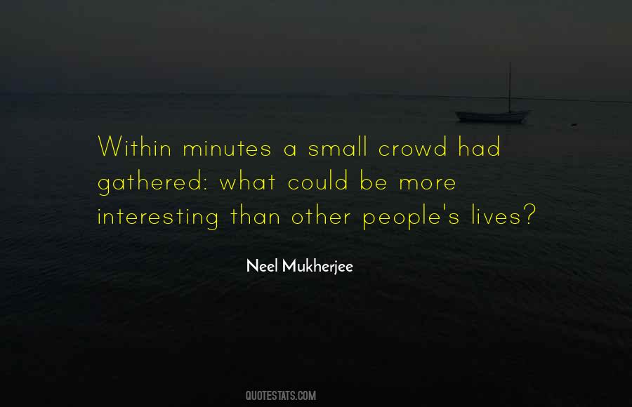 Neel Mukherjee Quotes #505951