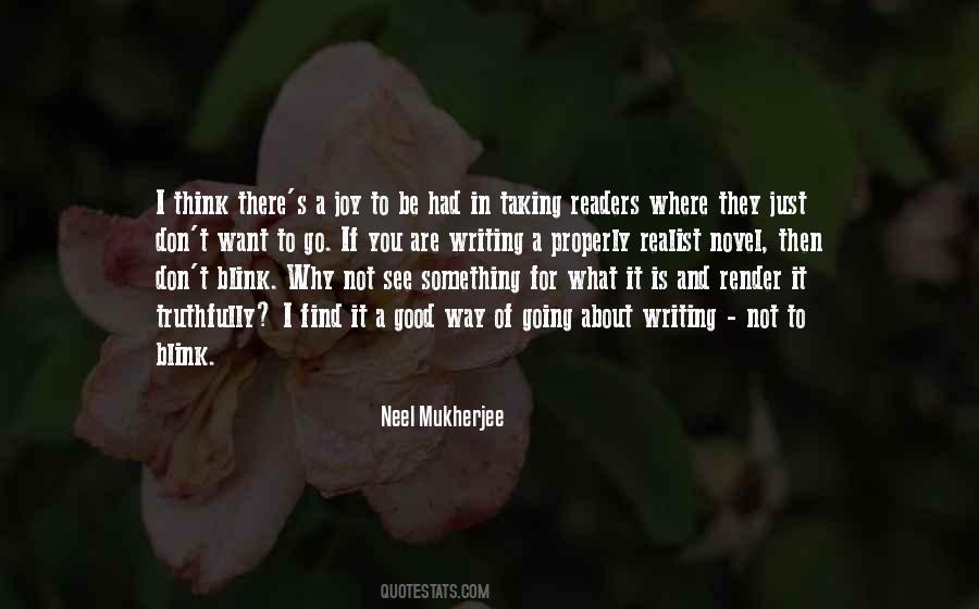 Neel Mukherjee Quotes #685234